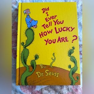 Dr Seuss - Did I Ever Tell You How Lucky You Are Children’s Book